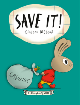 Save It! - Book  of the A Moneybunny Book