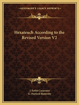 Paperback Hexateuch According to the Revised Version V2 Book