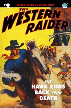 Paperback The Western Raider #2: The Hawk Rides Back From Death Book