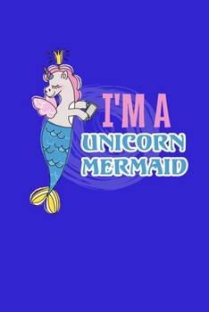 Paperback Im A Unicorn Mermaid: College Ruled Notebook Book