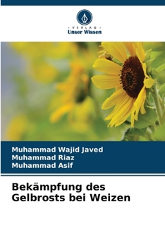 Paperback Bekämpfung des Gelbrosts bei Weizen (German Edition) [German] Book