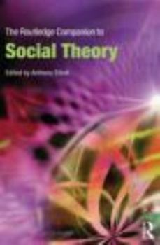 Paperback The Routledge Companion to Social Theory Book