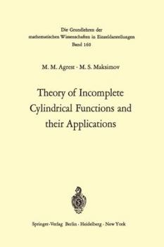Paperback Theory of Incomplete Cylindrical Functions and Their Applications Book