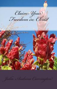 Paperback Claim Your Freedom in Christ Book