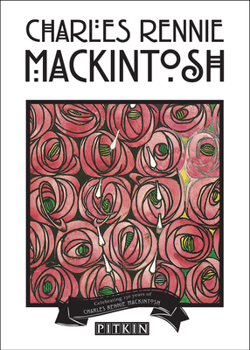 Charles Rennie Mackintosh