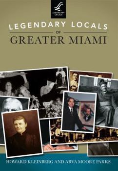 Paperback Legendary Locals of Greater Miami Book