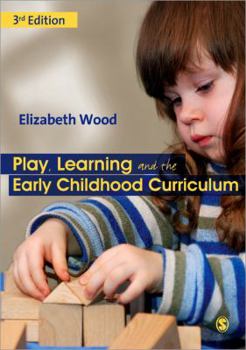 Paperback Play, Learning and the Early Childhood Curriculum Book