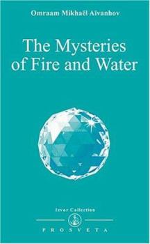 The Mysteries of Fire and Water (Izvor Collection) - Book #232 of the Izvor