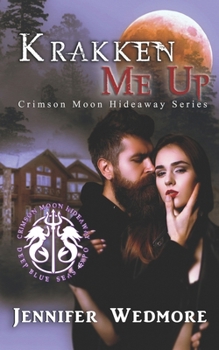 Crimson Moon Hideaway: Krakken Me Up