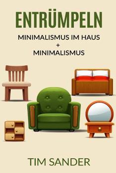 Paperback Entrümpeln: Minimalismus im Haus + Minimalismus [German] Book