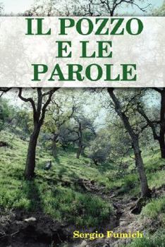 Paperback Il Pozzo E Le Parole [Italian] Book