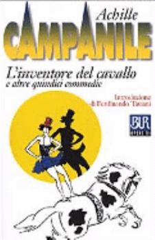 Paperback L'inventore del cavallo e altre quindici commedie [Italian] Book