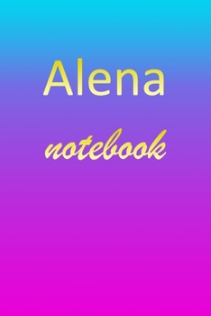 Paperback Alena: Blank Notebook - Wide Ruled Lined Paper Notepad - Writing Pad Practice Journal - Custom Personalized First Name Initia Book