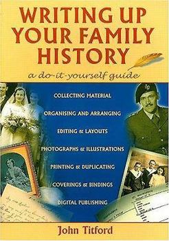 Paperback Writing Up Your Family History: A Do-It-Yourself Guide Book