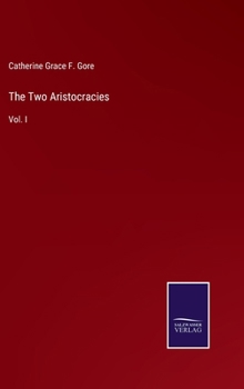 Hardcover The Two Aristocracies: Vol. I Book