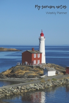 MY SERMON NOTES WEEKLY JOURNAL: 6 x 9" PERSONAL INSPIRATIONAL JOURNAL TO RECORD WEEKLY SERMONS INCLUDES MONTHLY CALENDARS