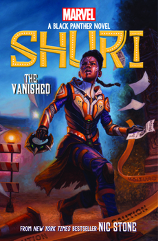 Hardcover The Vanished (Shuri: A Black Panther Novel #2): Volume 2 Book