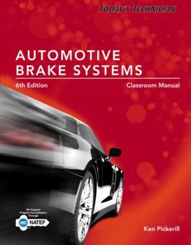 Paperback Todays Technician Automotive Brake Systems Cm/Sm Prepack, 06 Ed Book