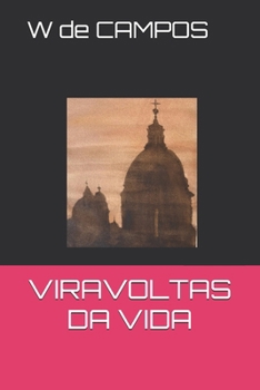 Paperback Viravoltas Da Vida [Portuguese] Book