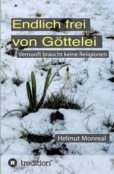 Paperback Endlich frei von Göttelei [German] Book