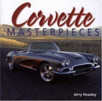 Hardcover Corvette Masterpieces: Dream Cars You'd Love to Own Book