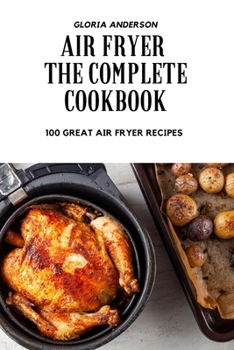 Paperback Air Fryer the Complete Cookbook Book