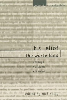 Hardcover T. S. Eliot the Waste Land Book