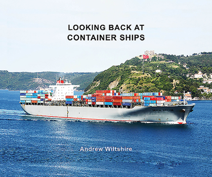Hardcover Looking Back at Container Ships Book