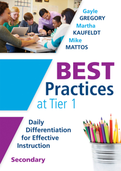 Unknown Binding Best Practices at Tier 1 [Secondary]: Daily Differentiation for Effective Instruction, Secondary Book