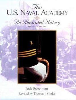 Hardcover The U.S. Naval Academy: An Illustrated History Book