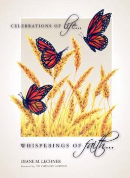 Paperback Celebrations of Life: Whisperings of Faith Book