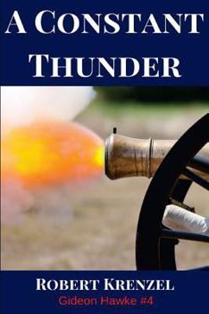 Paperback A Constant Thunder: Saratoga Book