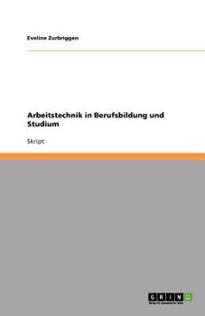 Paperback Arbeitstechnik in Berufsbildung und Studium [German] Book