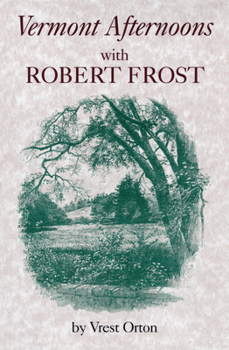 Paperback Vermont Afternoons with Robert Frost Book