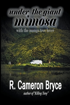 Paperback Under the Giant Mimosa with the Mango Tree Lover Book