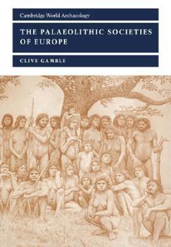 Paperback The Palaeolithic Societies of Europe Book