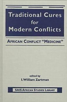 Hardcover Traditional Cures for Modern Conflicts Book