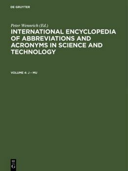International Encyclopedia of Abbreviations and Acronyms in Science and Technology, Volume 4, J - Mu