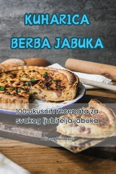 Paperback Kuharica Berba Jabuka [Croatian] Book