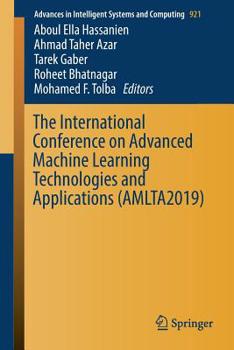 Paperback The International Conference on Advanced Machine Learning Technologies and Applications (Amlta2019) Book