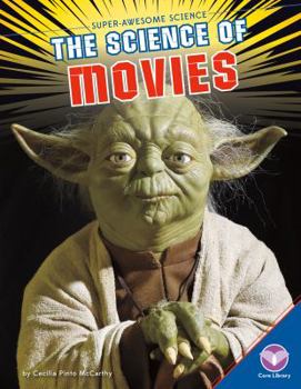 The Science of Movies - Book  of the Super-Awesome Science