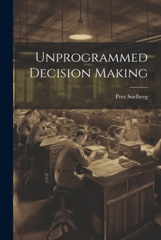 Paperback Unprogrammed Decision Making Book