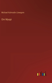 Hardcover Om Myopi [Swedish] Book