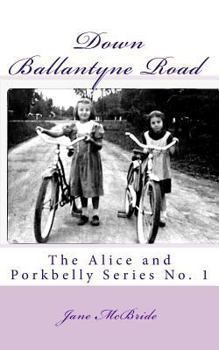 Paperback Down Ballantyne Road Book