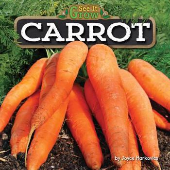 Carrot - Book  of the See it Grow