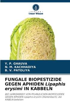 Paperback FUNGALE BIOPESTIZIDE GEGEN APHIDEN Lipaphis erysimi IN KABBELN [German] Book