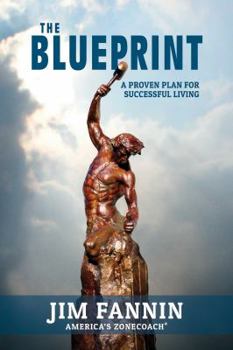 Hardcover The Blueprint: A Proven Plan for Successful Living Book