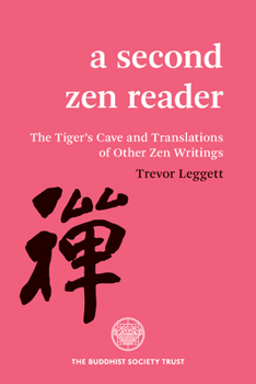 Paperback A Second Zen Reader: The Tiger's Cave and Translations of Other Zen Writings Book