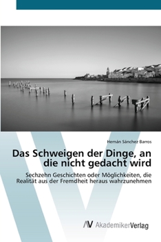 Paperback Das Schweigen der Dinge, an die nicht gedacht wird [German] Book