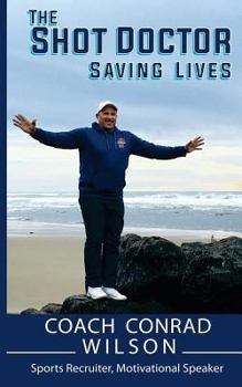 Paperback The Shot Doctor: Saving Lives Book